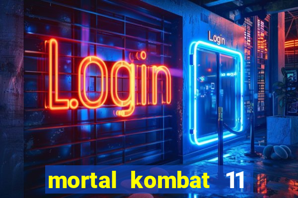 mortal kombat 11 apk android