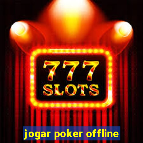 jogar poker offline