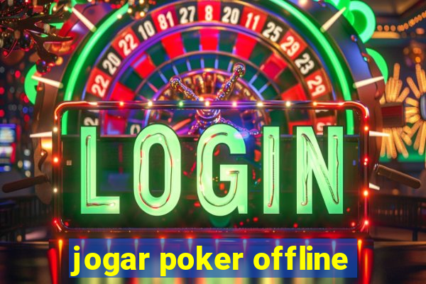 jogar poker offline