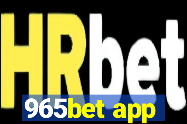 965bet app