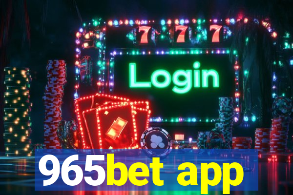 965bet app