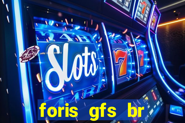 foris gfs br instituicao de pagamento ltda