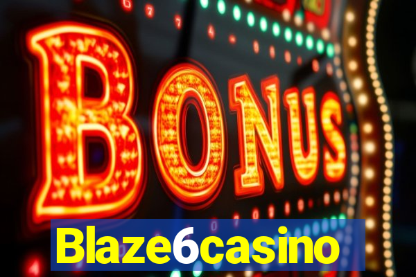 Blaze6casino