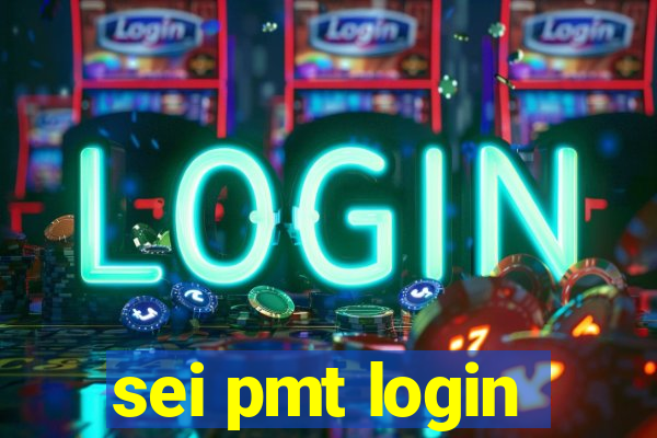 sei pmt login
