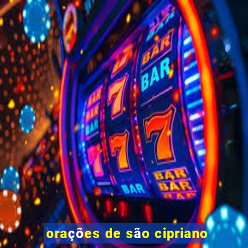orações de são cipriano