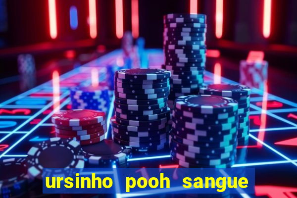 ursinho pooh sangue e mel 2 download