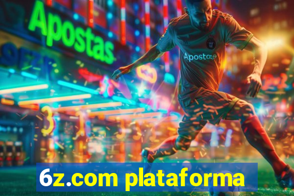 6z.com plataforma