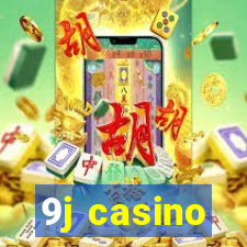 9j casino