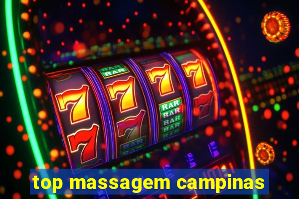 top massagem campinas