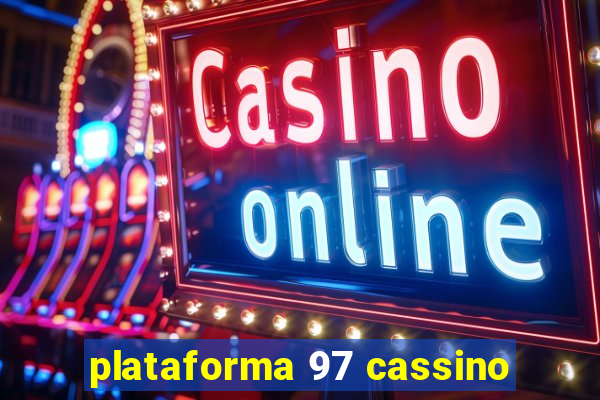 plataforma 97 cassino