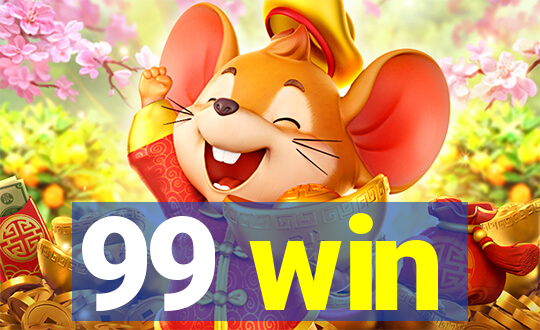 99 win