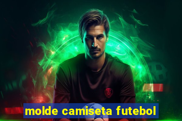 molde camiseta futebol
