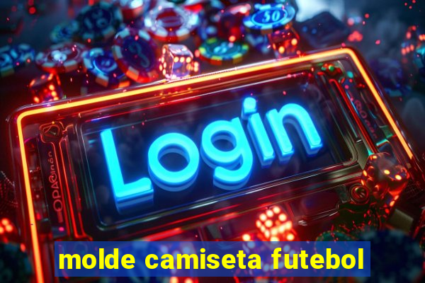 molde camiseta futebol