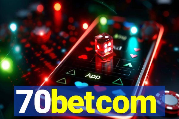 70betcom