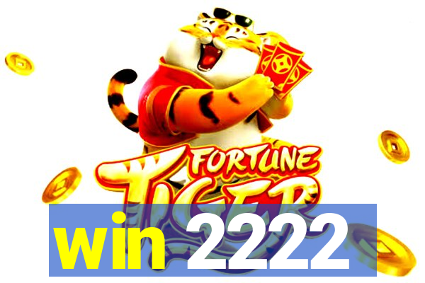 win 2222