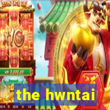 the hwntai