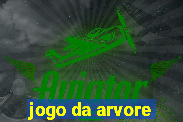 jogo da arvore