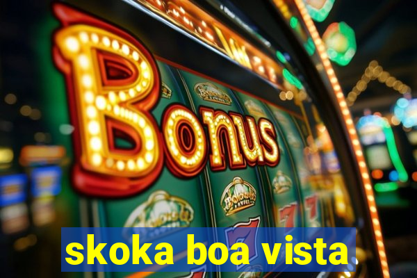 skoka boa vista