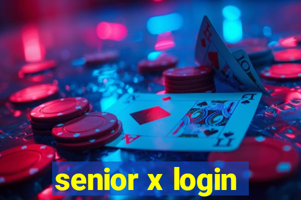 senior x login