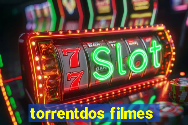 torrentdos filmes