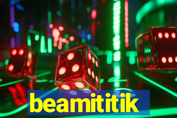 beamititik