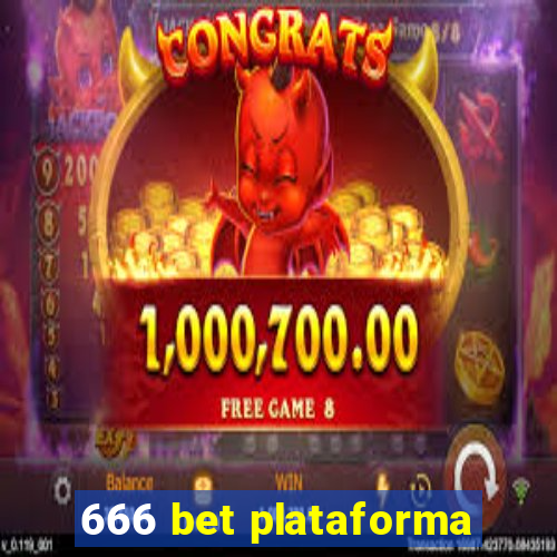 666 bet plataforma
