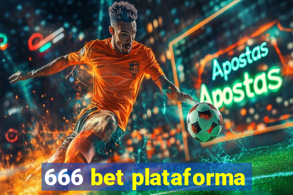 666 bet plataforma