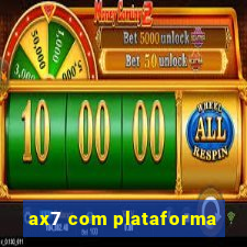 ax7 com plataforma
