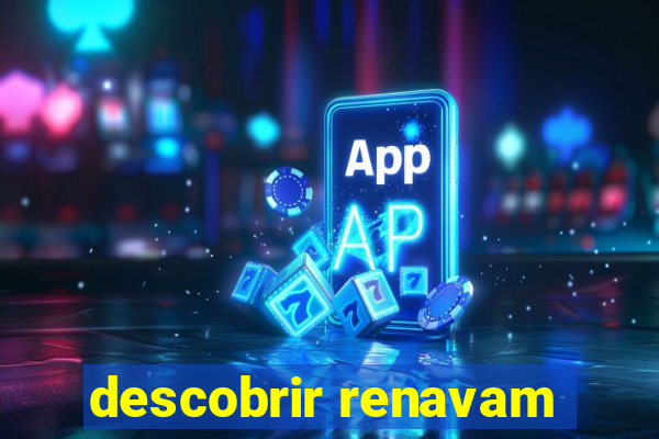 descobrir renavam