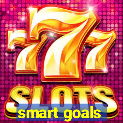 smart goals