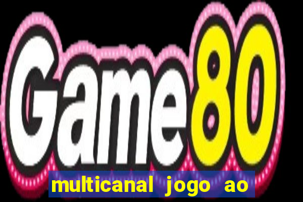 multicanal jogo ao vivo cruzeiro