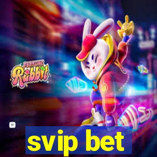 svip bet