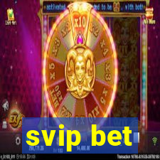 svip bet