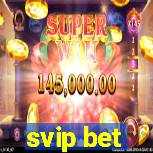 svip bet