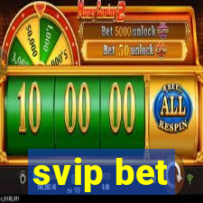 svip bet