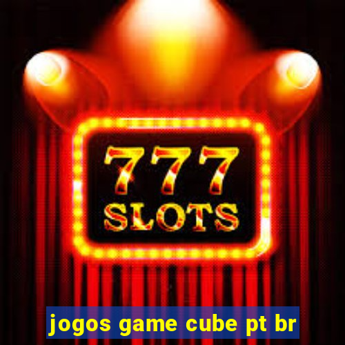 jogos game cube pt br