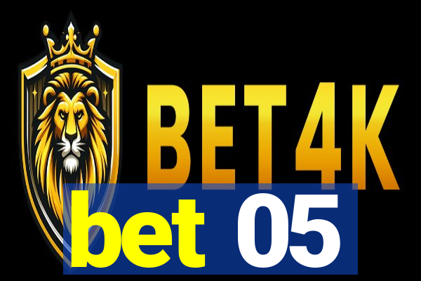 bet 05