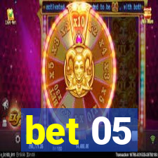 bet 05