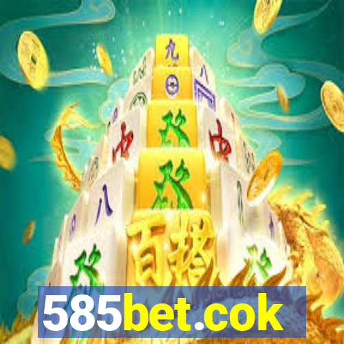 585bet.cok