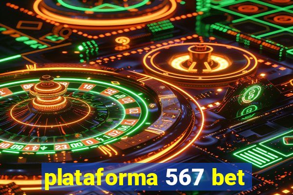 plataforma 567 bet