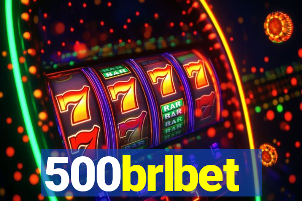 500brlbet