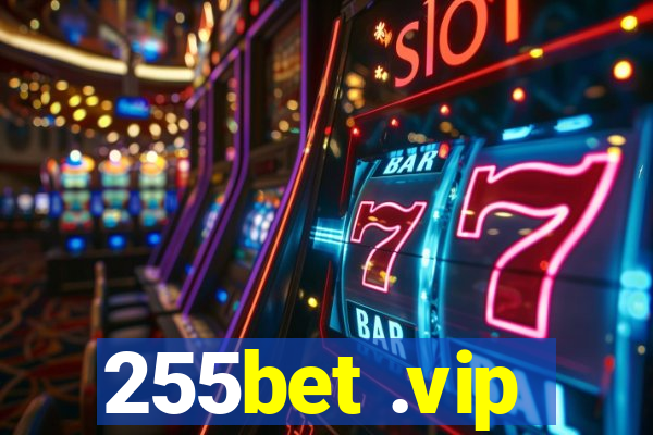 255bet .vip
