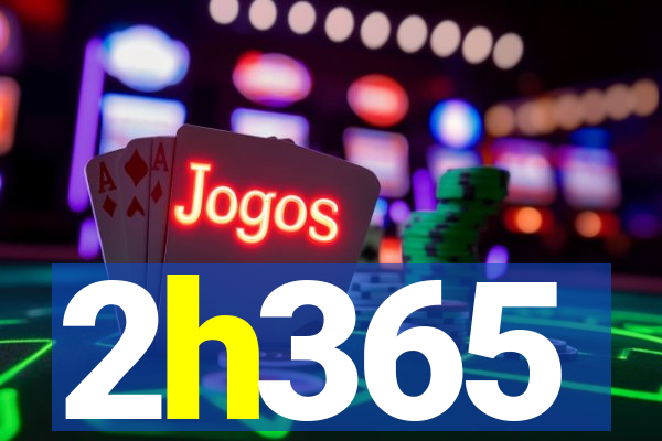 2h365