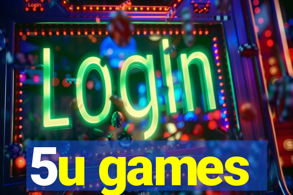 5u games