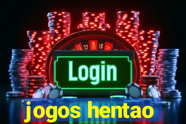 jogos hentao