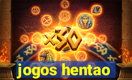 jogos hentao