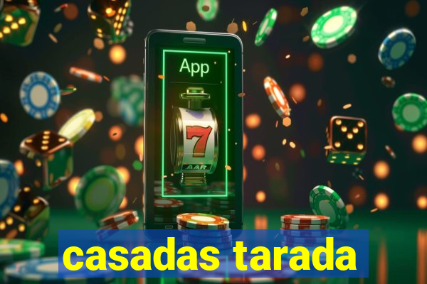 casadas tarada