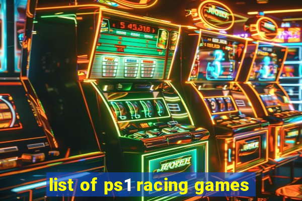 list of ps1 racing games