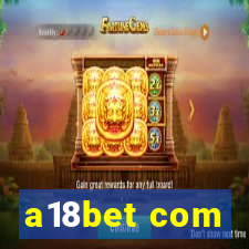 a18bet com