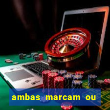 ambas marcam ou mais de 2.5